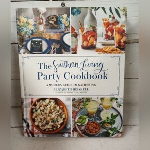 The Southern Living Party Cookbook: A Modern Guide to Gathering. Hardback.